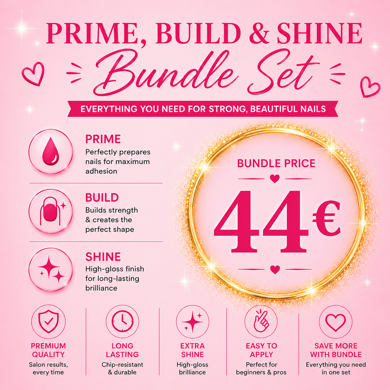 PRIME, BUILD, SHINE